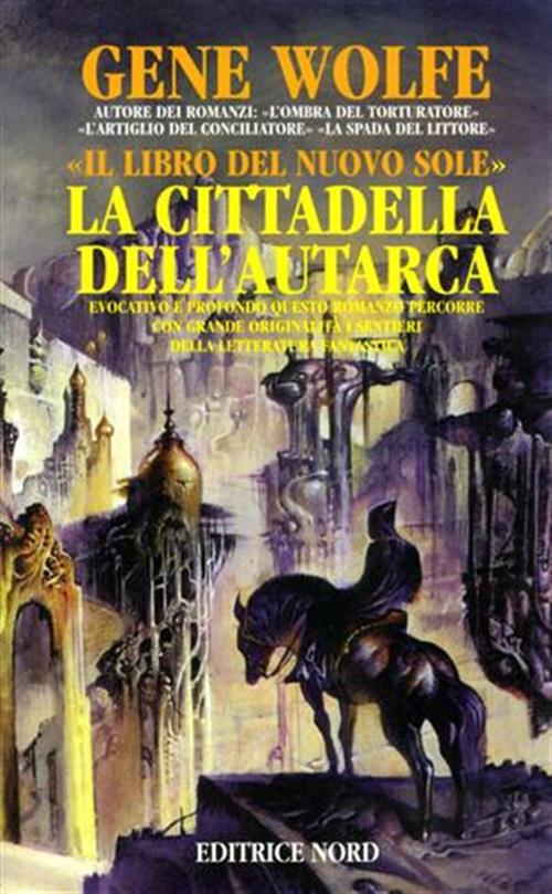 La Cittadella Dell'autarca Gene Wolfe Nord 1998