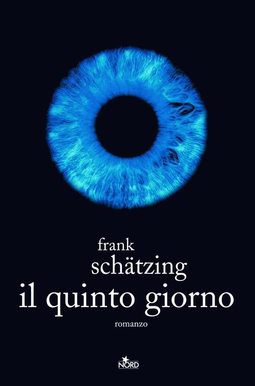 Il Quinto Giorno Frank Schätzing Nord 2005
