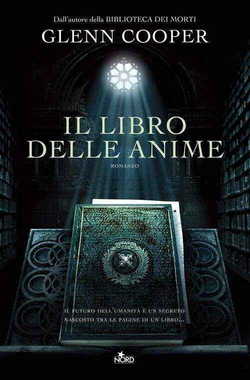 Il Libro Delle Anime Glenn Cooper Nord 2010