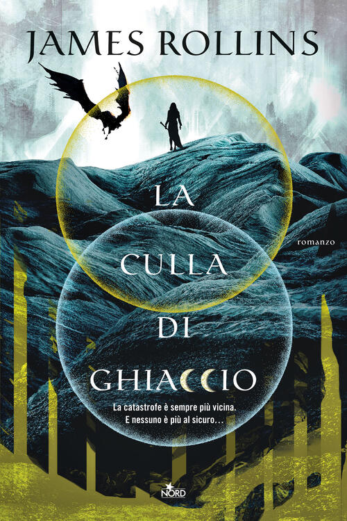 La Culla Di Ghiaccio James Rollins Nord 2024
