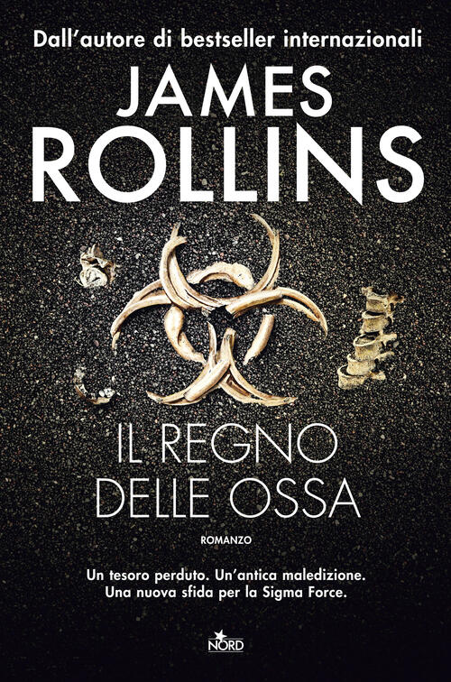 Il Regno Delle Ossa James Rollins Nord 2022