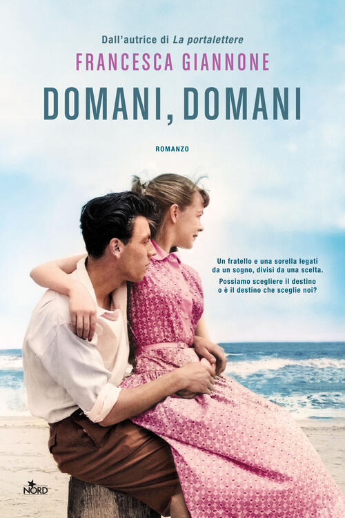 Domani, Domani Francesca Giannone Nord 2024