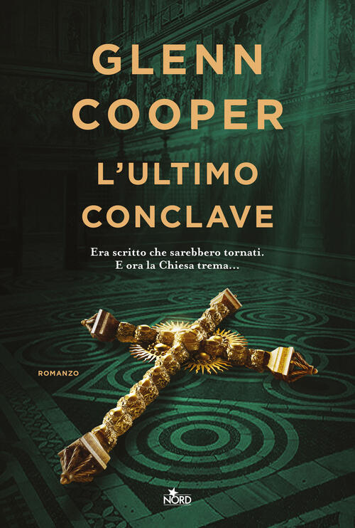 L'ultimo Conclave Glenn Cooper Nord 2024