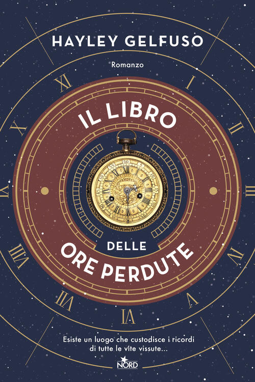 Il Libro Delle Ore Perdute Hayley Gelfuso Nord 2026