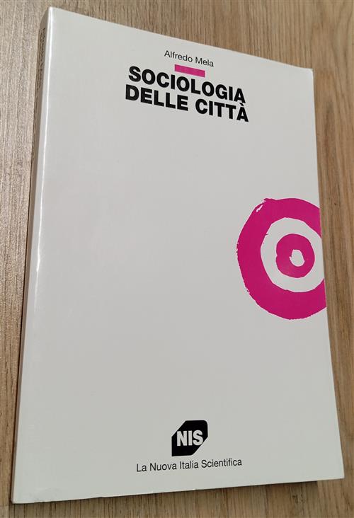 Sociologia Delle Citta Alfredo Mela Carocci 1996
