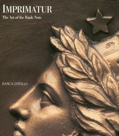 Imprimatur: The Art Of The Bank Note
