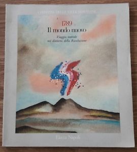 1789 Il Mondo Nuovo Viaggio Teatrale Nei Dintorni Della Rivoluzione 4 Festival Delle Ville Vesuviane