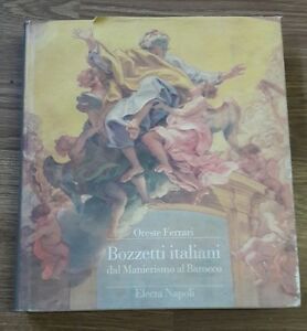 Bozzetti Italiani Dal Manierismo Al Barocco
