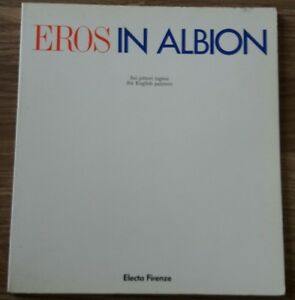 Eros In Albion Arte/Illustrati Antonio Del Guercio Electa 1989