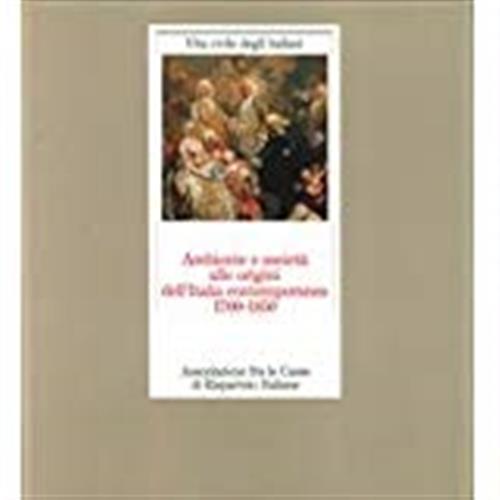 Ambiente E Società Alle Origini Dell'italia Contemporanea 1700 1850