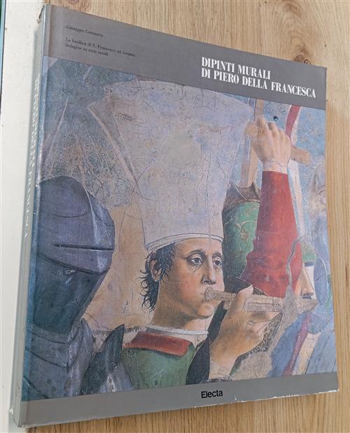 Dipinti Murali Di Piero Della Francesca: La Basili Giuseppe Centauro Mondadori
