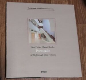 Portogallo. Architettura, Gli Ultimi Vent'anni Di Nuno Portas E Manuel Mendes