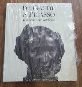 Da Gaudi' A Picasso - Il Modernismo Catalano - Aa.Vv. - Olivetti Electa 1991