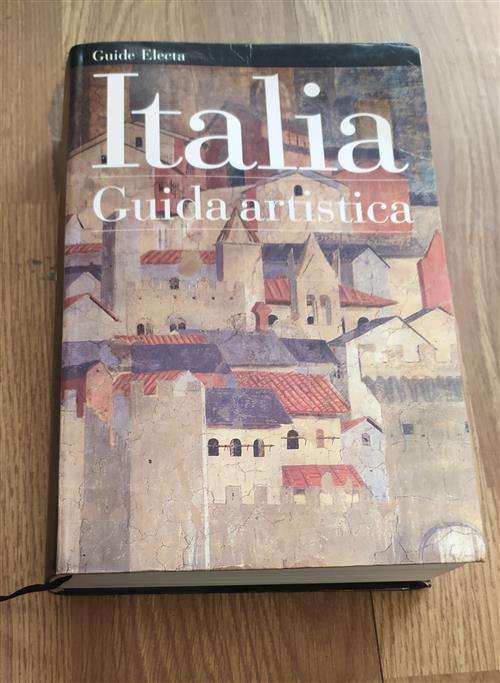Italia. Guida Artistica