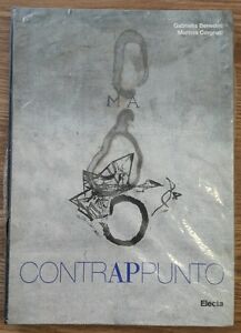 Gabriella Benedini. Contrappunto Catalogo Della Mostra Electa