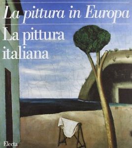 La Pittura Italiana. Ediz. Illustrata