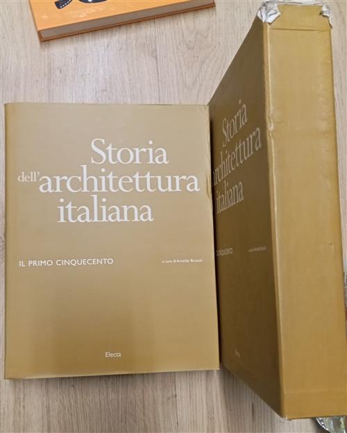 Storia Dell'architettura Italiana. Il Primo Cinquecento A. Bruschi Electa 2002