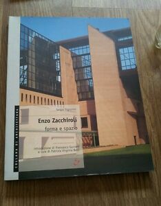 Enzo Zacchiroli. Forme E Spazio