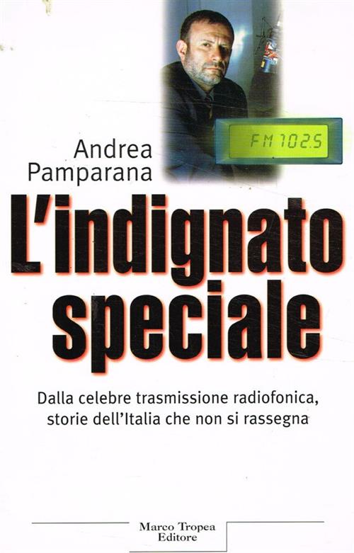 L'indignato Speciale Andrea Pamparana Tropea 2001