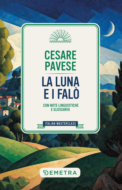 La Luna E I Falo Cesare Pavese Demetra 2025