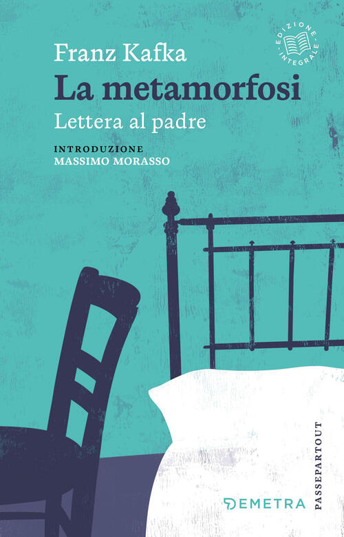 La Metamorfosi-Lettera Al Padre Franz Kafka Demetra 2026
