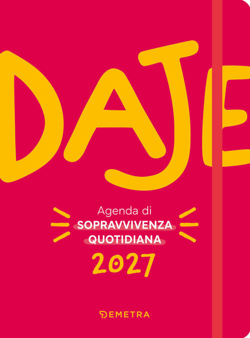 Daje. Agenda 2027 Demetra 2026