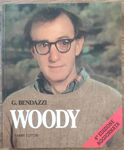 Woody. Il Comico Più Intelligente E L'intelligenza Più Comica