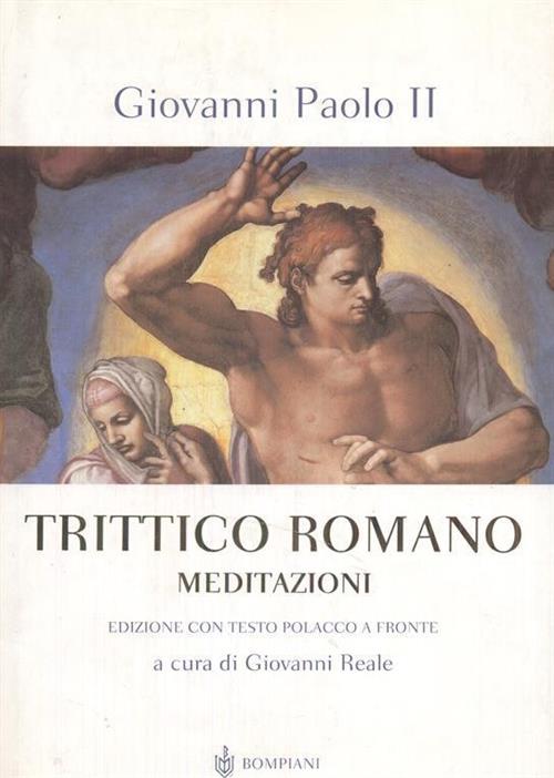 Trittico Romano. Meditazioni. Testo Polacco A Fronte Giovanni Paolo Ii Bompian