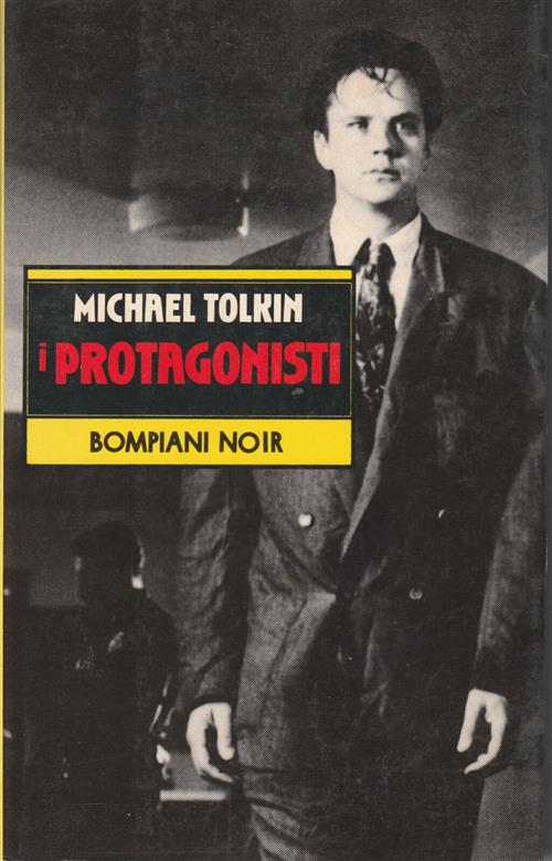 Protagonisti Michael Tolkin Bompiani 1992