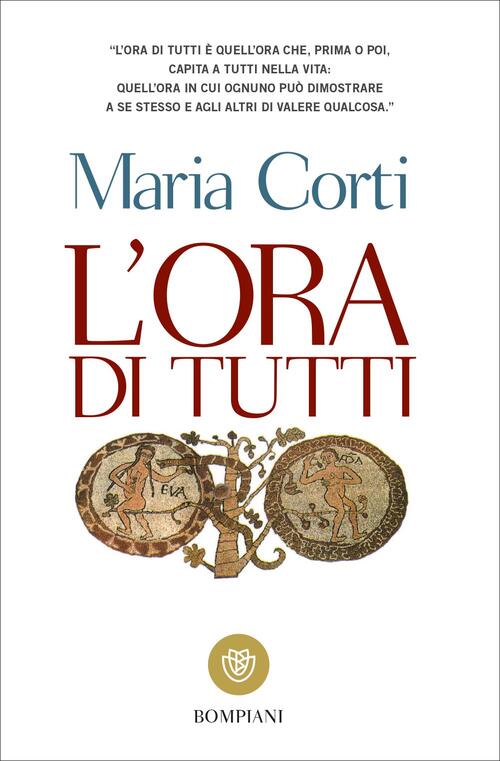 L' Ora Di Tutti Maria Corti Bompiani 2001