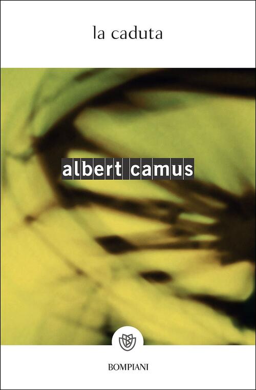 La Caduta Albert Camus Bompiani 2017