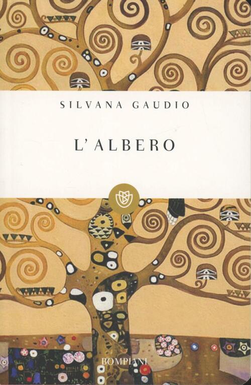 L' Albero Silvana Gaudio Bompiani 2012