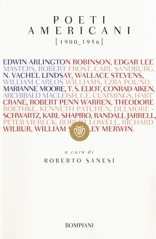 Poeti Americani (1900-1956). Testo Inglese A Fronte Roberto Sanesi Bompiani 20