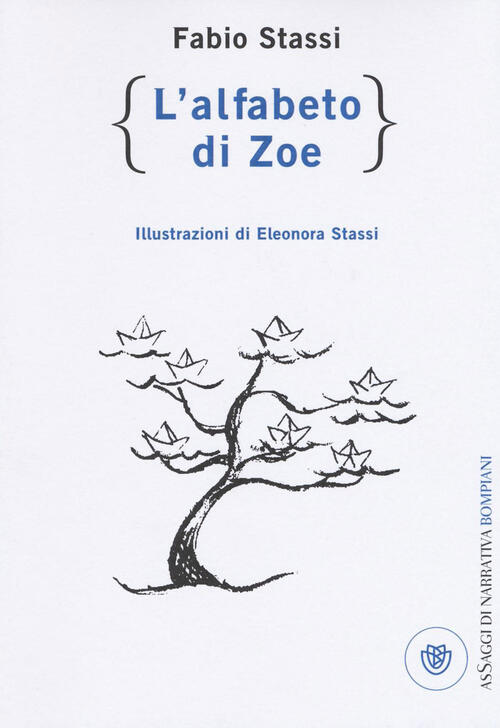 L'alfabeto Di Zoe Fabio Stassi Bompiani 2016