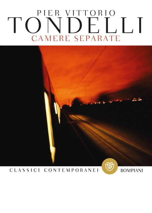 Camere Separate Pier Vittorio Tondelli Bompiani 2016