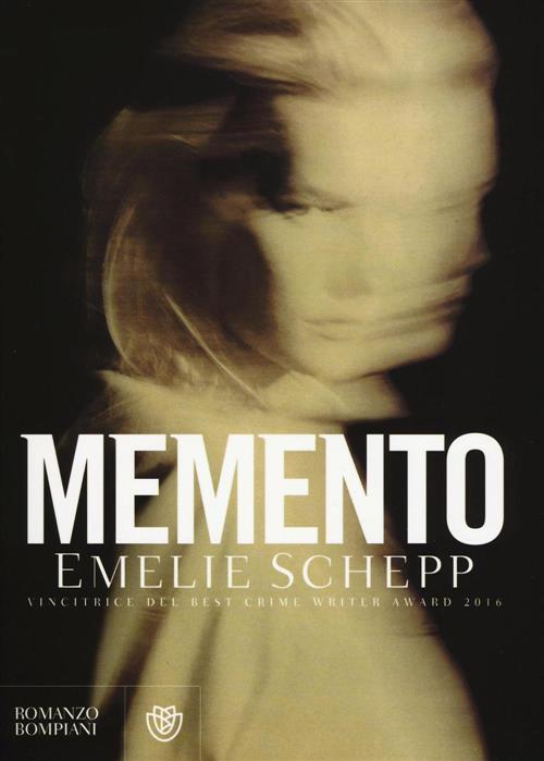 Memento Emelie Schepp Bompiani 2016