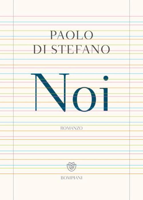 Noi Paolo Di Stefano Bompiani 2020