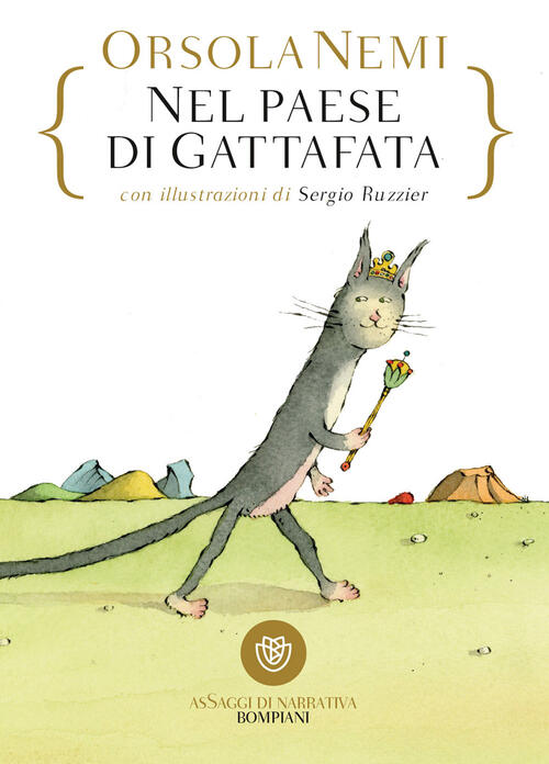 Nel Paese Della Gattafata Orsola Nemi Bompiani 2017