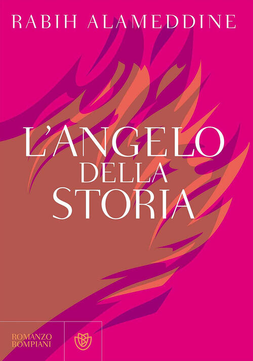 L'angelo Della Storia Rabih Alameddine Bompiani 2017