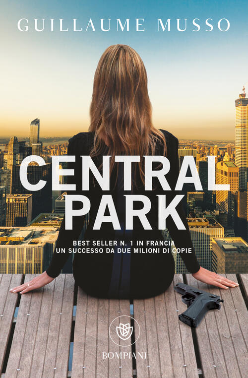 Central Park Guillaume Musso Bompiani 2017