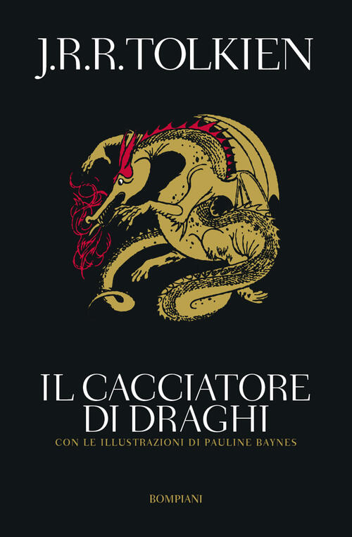 Il Cacciatore Di Draghi, Ovvero Giles L'agricoltore Di Ham John R. R. Tolkien
