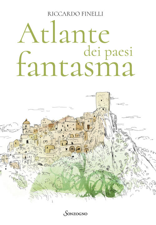 Atlante Dei Paesi Fantasma Riccardo Finelli, Alessandra Scandella Sonzogno 202