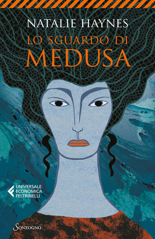 Lo Sguardo Di Medusa Natalie Haynes Sonzogno 2024