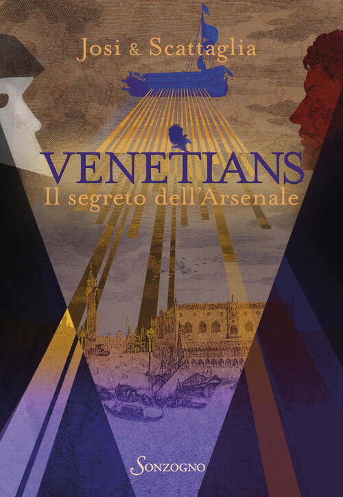 Venetians. Il Segreto Dell'arsenale Josi & Scattaglia Sonzogno 2026