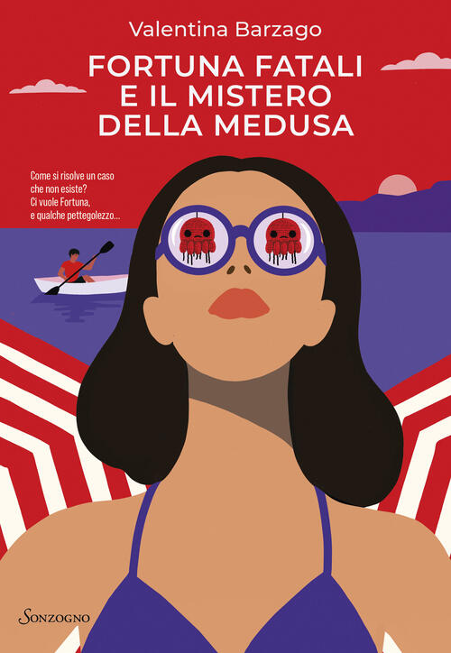 Fortuna Fatali E Il Mistero Della Medusa Valentina Barzago Sonzogno 2025
