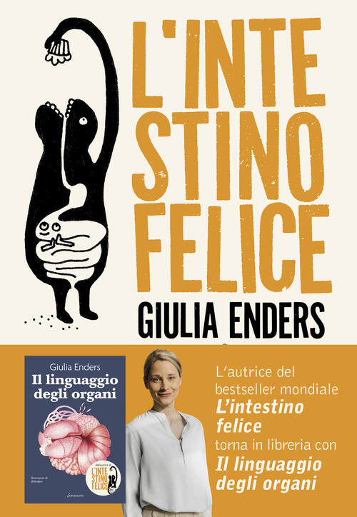 L'intestino Felice. I Segreti Dell'organo Meno Conosciuto Del Nostro Corpo. Nu