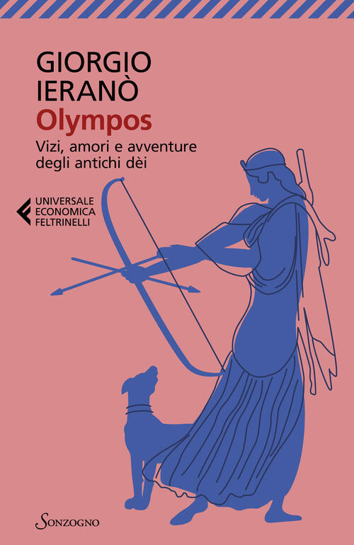 Olympos. Vizi, Amori E Avventure Degli Antichi Dei Giorgio Ierano Sonzogno 202