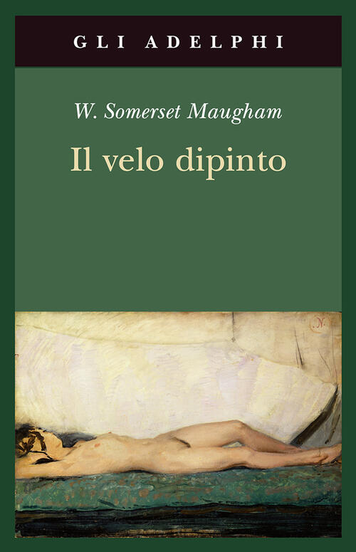 Il Velo Dipinto W. Somerset Maugham Adelphi 2011