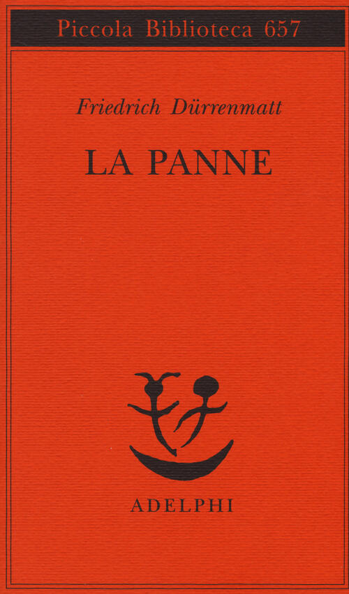 La Panne. Una Storia Ancora Possibile Friedrich Dürrenmatt Adelphi 2014