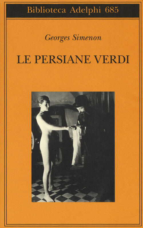 Le Persiane Verdi Georges Simenon Adelphi 2018
